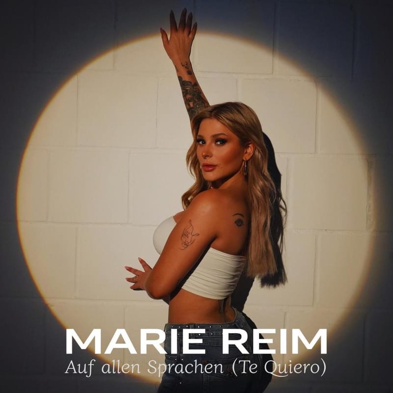 Marie Reim: „Auf allen Sprachen (Te Quiero)“ – So klingt Liebe international