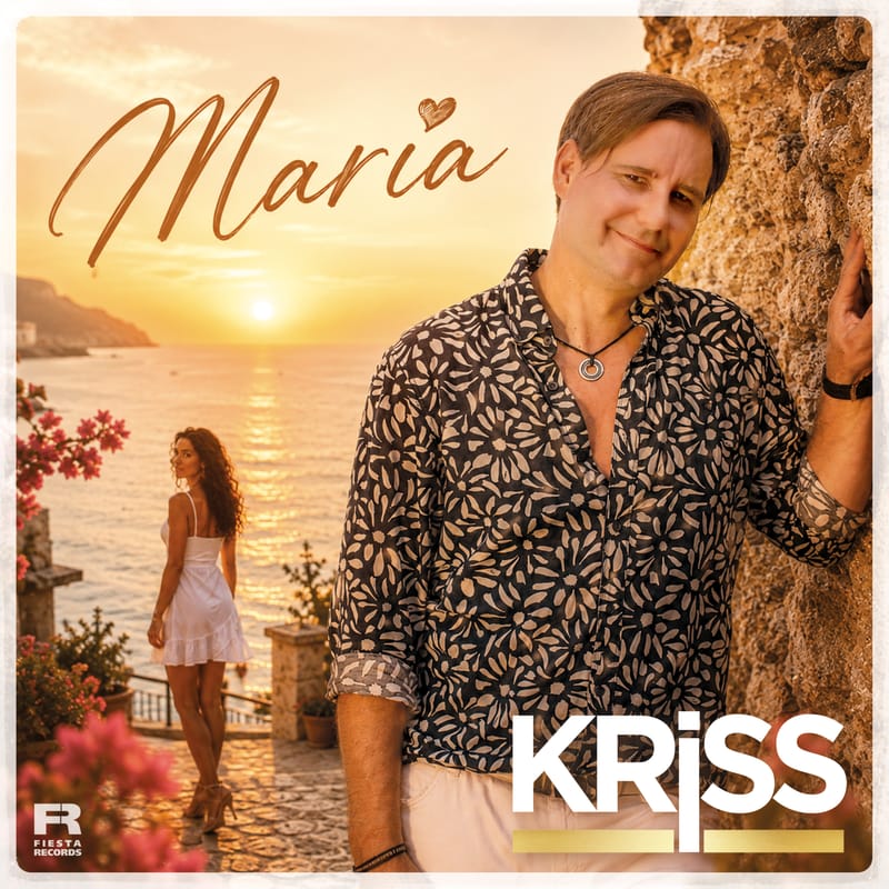KRISS: „Maria“ – Der nächste große Megahit auf dem direkten Weg an die Spitze