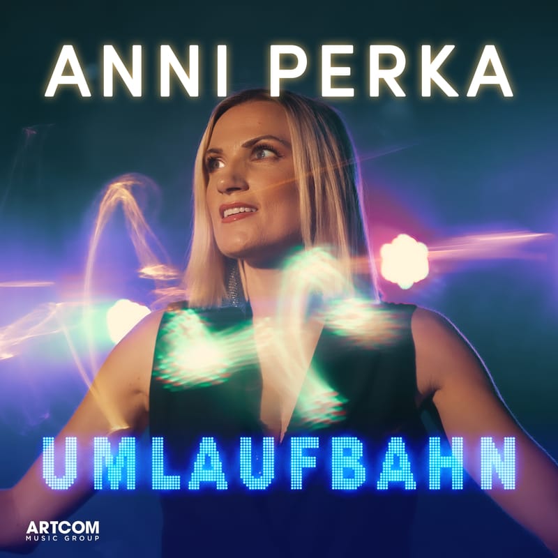 Anni Perka: „Umlaufbahn“ – Der kosmische Liebesrausch im modernen Popschlager