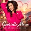 Gabriella Massa: „Un amore così grande“ – Italienisches Herzblut krönt die große Liebes-Trilogie
