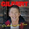 Gilbert: „Die Antwort auf meinen Traum“ – Reife Liebe, warme Saiten und das pure Glück des späten Findens