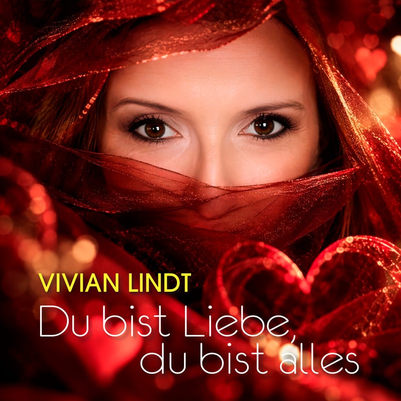 Vivian Lindt: „Du bist Liebe, du bist alles“ – Eine berührende Hymne über das bedingungslose Ankommen im Herzen