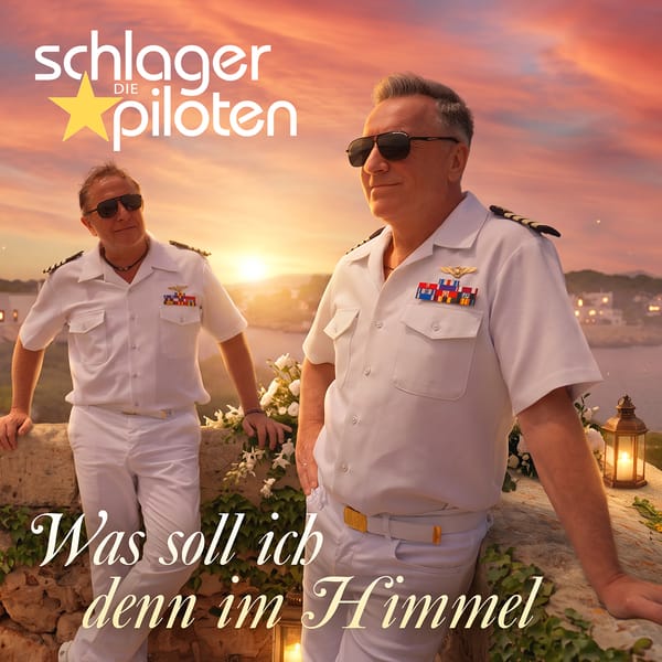 Die Schlagerpiloten: „Was soll ich denn im Himmel?“ – Eine herzergreifende Liebeserklärung gegen die Einsamkeit im Paradies
