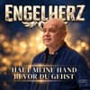 Engelherz: „Halt meine Hand bevor du gehst“ – Ein ergreifendes Meisterwerk über Abschied, Trost und unvergessene Augenblicke